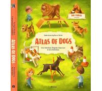 Stepanka Sekaninova Jana Sedlackova Ester Dobia Atlas of Dogs (Copertina rigida)