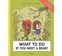 Stepanka Sekaninova What To Do If You Meet a Bear? (Copertina rigida)