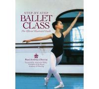 Royal Academy of Dancing Step-By-Step Ballet Class (Tascabile)