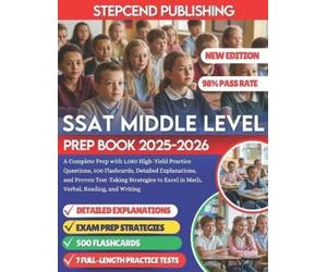 Stepcend Publishing SSAT Middle Level Prep Book 2025-2026 (Tascabile)