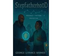 StepfatherhoOd: The Hard Choice to Be or Not to Be