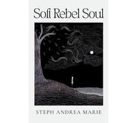 Steph Andrea Marie Soft Rebel Soul (Tascabile)