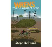 Steph Bellwood WRENS: racing against time (Tascabile) WRENS