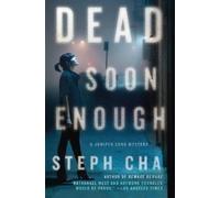 Steph Cha Dead Soon Enough (Copertina rigida) Juniper Song Mysteries