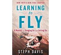 Steph Davis Learning to Fly (Tascabile)