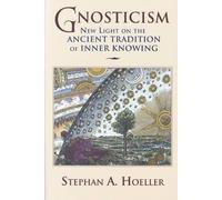 Stephan A. Hoeller Gnosticism (Tascabile)