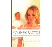 Stephan B. Poulter Your Ex-factor (Tascabile)