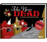 Stephan Baumgar Feliz NaviDEAD: Auf dem Weihnachtsmarkt: Schw (Copertina rigida)