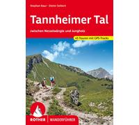 Stephan Baur Di Tannheimer Tal: zwischen Nesselwängle und Jungholz. (Tascabile)