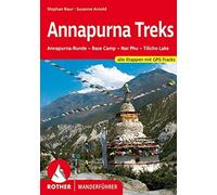 Stephan Baur Su Annapurna Treks: Annapurna-Runde - Base Camp - Nar P (Tascabile)