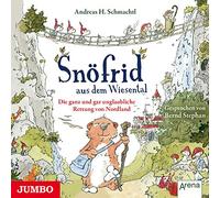 Stephan,Bernd - Snöfrid a.d.Wiesental die Ganz & Gar Ungl.Rett