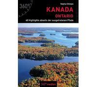 Stephan Brünjes Kanada - Ontario: 40 Highlights abseits der ausgetre (Tascabile)