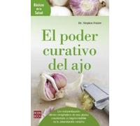 Stephan Fulder El Poder Curativo del Ajo (Tascabile) Básicos de la Salud