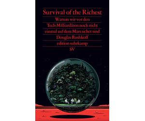 Stephan Gebauer Survival of the Richest: Warum wir vor den Tech-Mill (Tascabile)