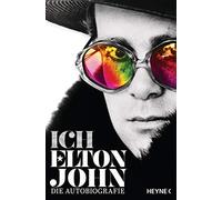 Stephan Glietsch Elton John Torsten Ich: Elton John. Die offi (Copertina rigida)