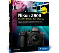 Stephan Haase Nikon Z50II: Das Handbuch zur Kamera. Praxiswis (Copertina rigida)