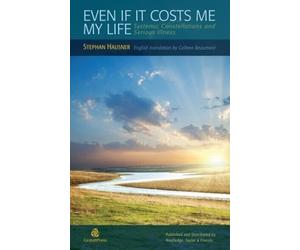 Stephan Hausner Even if it Costs me my Life (Tascabile)