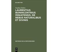 Stephan Heilen Laurentius Bonincontrius Miniatensis. De rebus (Copertina rigida)