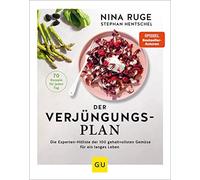 Stephan Hentsch Der Verjüngungs-Plan: Mit 70 Rezepten aus den (Copertina rigida)