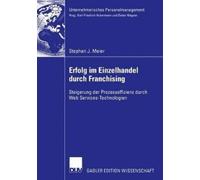 Stephan J. Meier Erfolg im Einzelhandel durch Franchising (Tascabile)