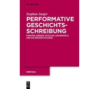 Stephan Jaeger Performative Geschichtsschreibung (Copertina rigida)