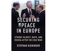 Stephan Kieninger Securing Peace in Europe (Tascabile)