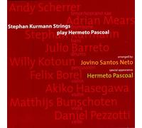 Stephan Kurmann Strings - Play Hermeto Pascoal [Import]