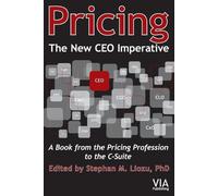 Stephan M Liozu PricingThe New CEO Imperative (Tascabile)