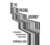 Stephan M. Liozu The Pricing Journey (Copertina rigida)