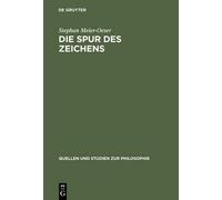 Stephan Meier-Oeser Die Spur Des Zeichens (Copertina rigida)