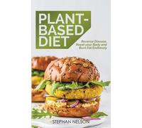 Stephan Nelson Plant-Based Diet (Tascabile)