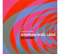 Stephan Noel Lang - Echoes