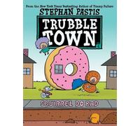 Stephan Pastis Squirrel Do Bad (Tascabile) Trubble Town