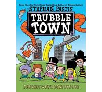 Stephan Pastis The Why-Why's Gone Bye-Bye (Copertina rigida) Trubble Town