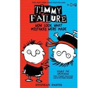 Stephan Pastis Timmy Failure: Now Look What Mistakes Were Made: 2 Bo (Tascabile)