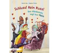 Stephan Pricken K Schluss Kein Kuss Das Allerkleinste sagt (Copertina rigida)