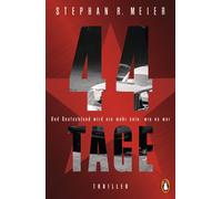 Stephan R. Meie 44 TAGE - Und Deutschland wird nie mehr sein, wie es (Tascabile)