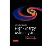 Stephan Rosswog Marcus Brügg Introduction to High-Energy Astrophysi (Tascabile)