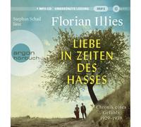 Stephan Schad Liebe in Zeiten des Hasses: Chronik eines Gefühls 1929 (Paperback)