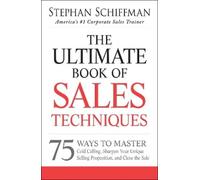 Stephan Schiffman The Ultimate Book of Sales Techniques (Tascabile)