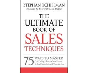 Stephan Schiffman The Ultimate Book of Sales Techniques (Tascabile)