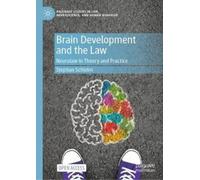 Stephan Schleim Brain Development and the Law: Neurolaw in Th (Copertina rigida)