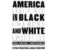Stephan Thernstrom Abigail M Thernstrom America in Black and White (Tascabile)