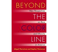 Stephan Thernstrom Abigail Thernstrom Beyond the Color Line (Tascabile)