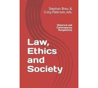 Stephan U Breu Law, Ethics and Society (Tascabile)