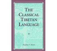 Stephan V. Beyer The Classical Tibetan Language (Tascabile)