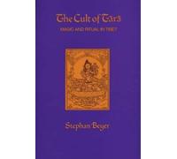 Stephan V. Beyer The Cult of Tara (Tascabile)