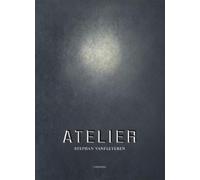 Stephan Vanfleteren Ilja Leonard Pfeijffer Atelier (Copertina rigida)