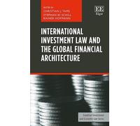 Stephan W. Schi International Investment Law and the Global F (Copertina rigida)
