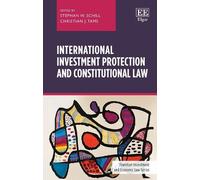 Stephan W. Schi International Investment Protection and Const (Copertina rigida)